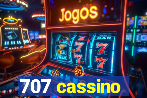 707 cassino